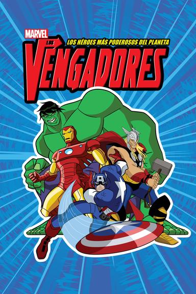 Los Vengadores: Los Super Héroes más poderosos de la Tierra