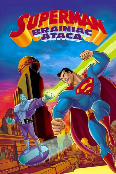 Superman: Brainiac Ataca