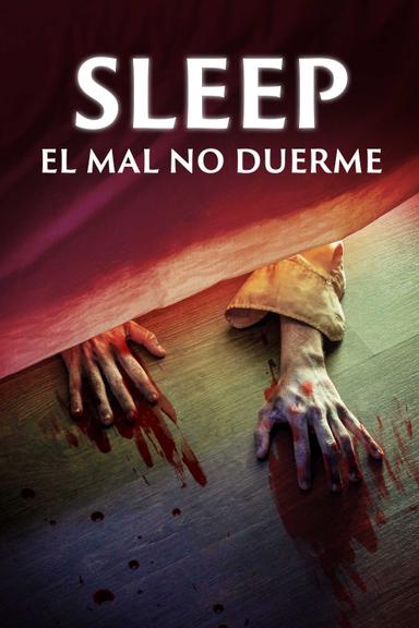 Sleep: El mal no duerme