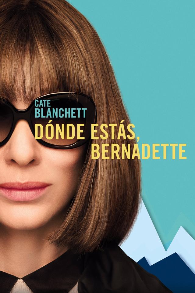 ¿Dónde estás, Bernadette?