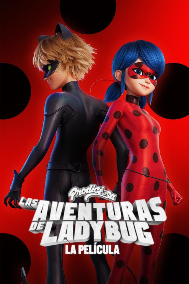 Miraculous: Las aventuras de Ladybug - La Película