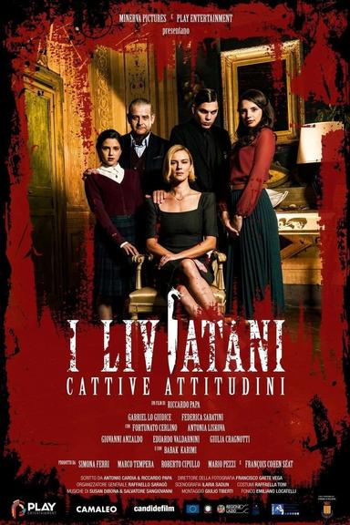 I Liviatani - Cattive attitudini