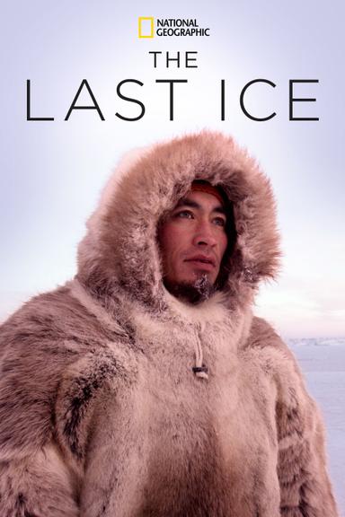 The Last Ice