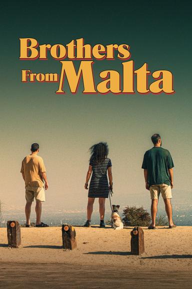 Brothers from Malta