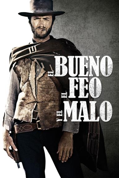 El Bueno, El Malo y El Feo